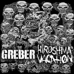 (image for) Greber / Hiroshima Violation - Split 7 inch (Red Vinyl)