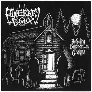 (image for) Funerary Box - Befouling Consecrated Ground 7 inch