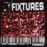(image for) Fixtures, The - One Crisis Short of Chaos LP