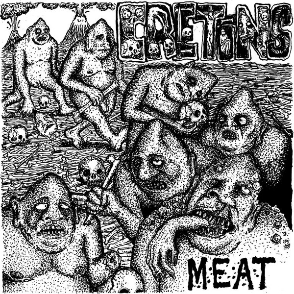 (image for) Cretins - Meat 7 inch (x Slugz)