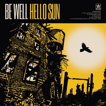 (image for) Be Well - Hello Sun LP