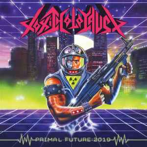 (image for) Toxic Holocaust - Primal Future: 2019 LP