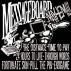 (image for) V/A Message Board Mayem 7 inch (The Distance,Fortunate Son)